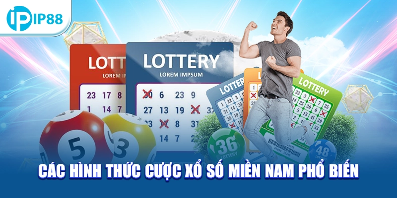 Các hình thức cược Xổ Số Miền Nam phổ biến